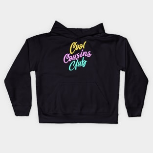 Cool Cousins Club Kids Hoodie